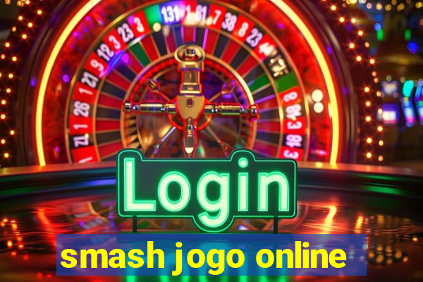 smash jogo online